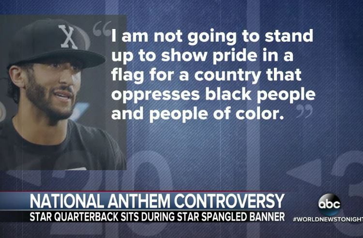 Liberal News Media Praise NFL Quarterback Colin Kaepernick’s Decision to Sit During the National Anthem